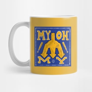 My! Oh! My! Mug